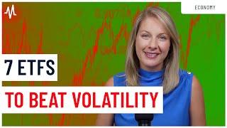 7 ETFs to Volatility-Proof Your Portfolio