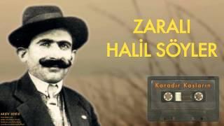 Zaralı Halil Söyler - Karadır Kaşların [ Arşiv Serisi © 2002 Kalan Müzik ]