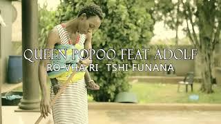 Queen Popoo_Ro vha ri tshi funana ft Adolf Mr Thohoyandou  (Official Music Video)