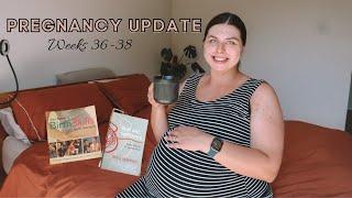 PREGNANCY UPDATE WEEKS 36 - 38 | SYMPTOMS, EXPRESSING COLOSTRUM & BIRTH BOOK RECOMMENDATIONS