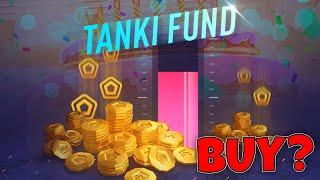 Should You Still Buy The Tanki Fund? Tanki Online