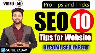 10 Tips and Tricks for SEO | How to rank Website | Steps for SEO | SEO Hacks | SEO Course