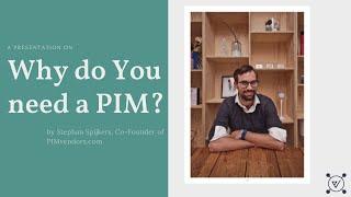 Why Do You need a Product Information Management (PIM) Tool?