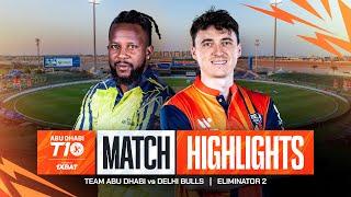 2024 Abu Dhabi T10 I Eliminator 2 Highlights: Team Abu Dhabi vs Delhi Bulls  | Season 8