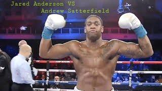 Jared Anderson VS Andrew Satterfield