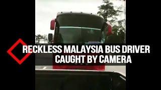 IDIOT AND RECKLESS BUS DRIVER IN MALAYSIA CAUGHT BY CAMERA