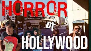 The Horror of Hollywood: My Journey from Small Town to Hollywood Boulevard