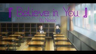 「AMV」■ Karakai Jouzu No Takagi-san ■ 『Believe In You - Re:Zero S2, part 2/2 ENDING』