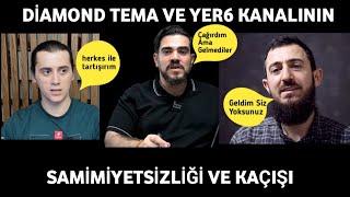 DİAMOND TEMA VE YER6'NIN SAMİMİYETSİZLİĞİ VE TARTIŞMADAN KAÇMASI! ANALİZ 2 | YUSUF KARA