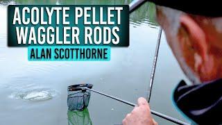 NEW Acolyte Pellet Waggler Rods | Alan Scotthorne | Match Fishing