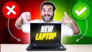 Do's  & Don'ts  After Buying a NEW LAPTOP - Important Message!