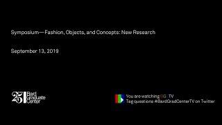 Symposium—Fashion, Objects, and Concepts: New Research (Peter McNeil)