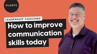 How to Improve Your Leadership Communication Skills Today