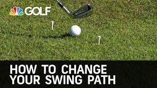 Change Your Swing Path - The Golf Fix | Golf Channel