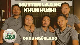 Mütten Laang Khün Hushi | Acapella | Gospel | Onou Ngühlang |