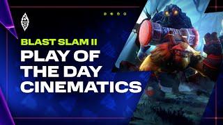 EVERY Play of the Day Cinematic from the BLAST Slam II! 