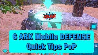 6 ARK Mobile Quick Tips "Defense" Max Base Protection Fast PvP
