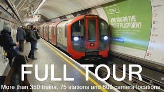 4K London underground trains Full Tour. Over 350 trains, 75 stations and 600 camera locations