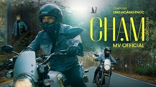 CHẠM - ƯNG HOÀNG PHÚC (Official MV)