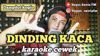 Dinding kaca - karaoke duet tanpa vokal cewek dangdut koplo