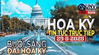 Tin tức trực buổi sáng ở mỹ 29-5-2025  | BREAKING NEWS | UNV Tin Buổi Sáng【A5537】