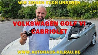 Volkswagen Golf VI Cabriolet 2012 Gebrauchtwagen im Test: Fahrspaß, Zustand & mehr!  Autohaus Kilrau