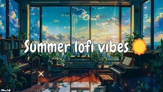 lofi summer vibes ️ | chill beats to study/relax to  #lofi #study