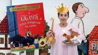 "O GIGANTE MAIS ELEGANTE DA CIDADE" de Julia Donaldson