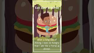 Eat like a horse| English Idioms |#shorts #idiom #englishidiom #eating #horse #huge #eatalot