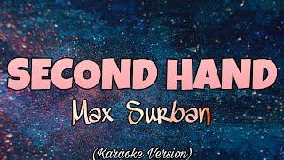 Max Surban - SECOND HAND (Karaoke Version)