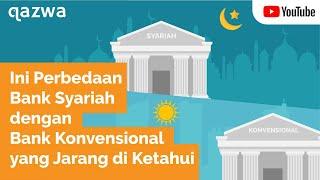 Perbedaan Bank Syariah dan Bank Konvensional