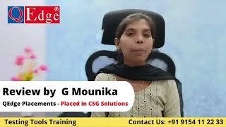 #Testing #Tools Training & #Placement  Institute Review by G Mounika | @qedgetech Hyderabad