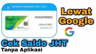 Cara Cek Saldo BPJS Ketenagakerjaan Lewat Google || Cek Saldo JHT Tanpa Aplikasi