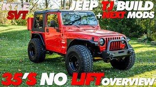 Jeep TJ Build + Next Mods | 35's No Lift