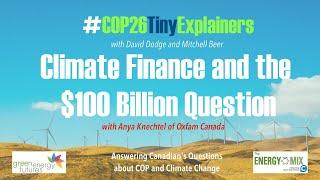 #COP26TinyExplainer – Climate Finance and the the $100 Billion Question