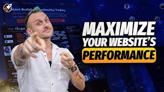 MAXIMIZE Your Website Performance