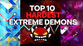 Top 10 HARDEST Extreme Demons In Geometry Dash