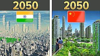 India 2050 Vs China 2050