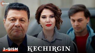 Kechirgin 2-qism (Yangi milliy serial ) | Кечиргин 2-қисм (Янги миллий сериал )