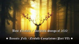 Best Neofolk/Darkfolk Songs of 2022