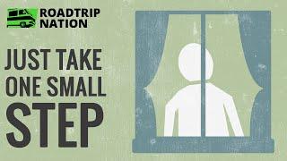 How to unlock your future—by taking one small step | Roadtrip Nation