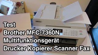 Test Brother MFC-7360N | Brother Drucker | Multifunktionsgerät | Brother MFC 7360N