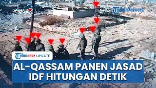 Pergerakan Diintai Al-Qassam dari CCTV, Segerombolan IDF  Diledakkan Bersamaan hingga Tewas