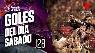 Resumen de los goles de la jornada 28 en Liga Premier | Telemundo Deportes