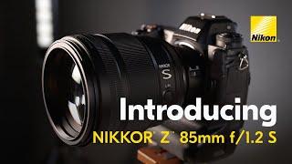 Meet the NIKKOR Z 85mm f/1.2 S | Nikon Mirrorless Prime Lens for Portraits, Weddings & Videography