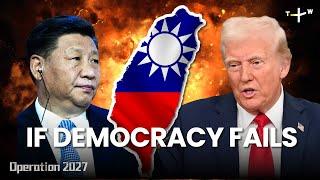 If China Takes Over Taiwan, What Happens to the US? | #Operation2027 S3E1
