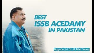 ISSB Academy | Which academy is best for ISSB preparation in Pakistan? |  | Brig (r) Tahir Nawaz