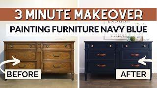 Painting Furniture Navy Blue | 3 Minute Makeover