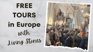 Living Stones: Free Tours in Europe