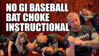 The No Gi Baseball Bat Choke Complete Guide